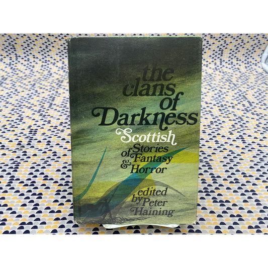 The Clans Of Darkness - Peter Haining - Taplinger - Hardcover