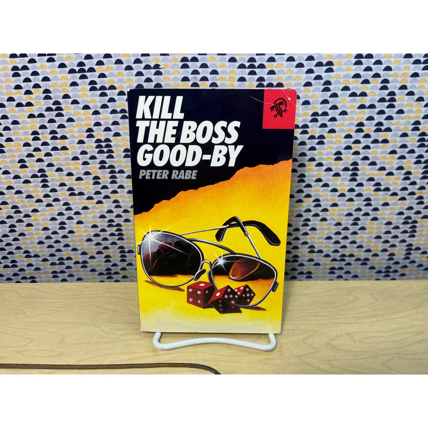 Kill the Boss Good-By - Peter Rabe - Black Lizard Crime - Paperback
