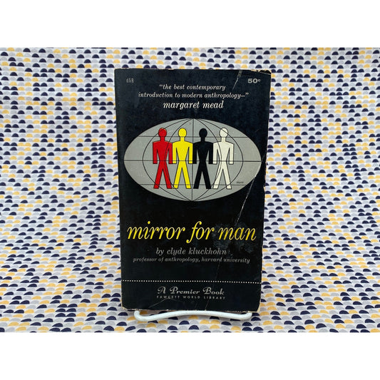 Mirror for Man - Clyde Kluckhohn - Vintage Fawcett Premier Edition