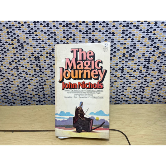 The Magic Journey - John Nichols - Pocket Books -  Paperback