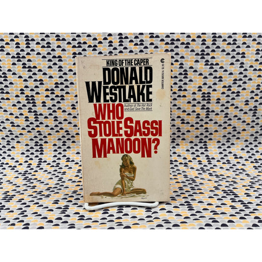 Who Stole Sassi Manoon? - Donald Westlake - Charter Books- Paperback