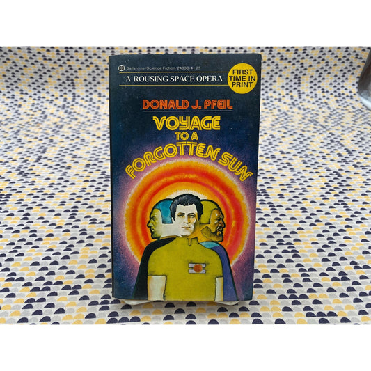 Voyage to a Forgotten Sun - Donald J. Pfeil - Bob Pepper Cover Art