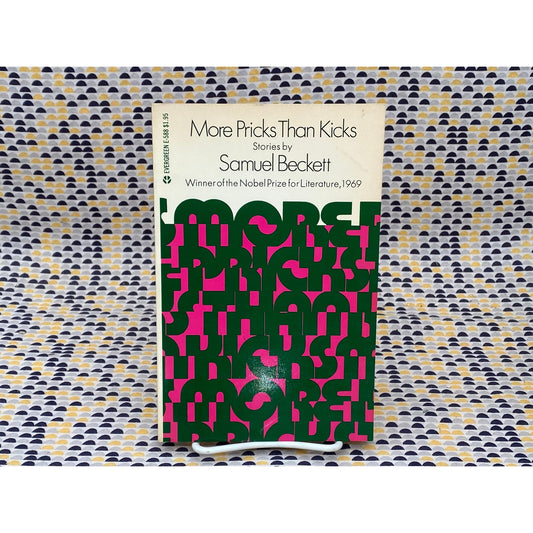 More Pricks Than Kicks: Stories By Samuel Beckett - Samuel Beckett - Vintage Paperback Book - Evergreen/Grove Press Edition