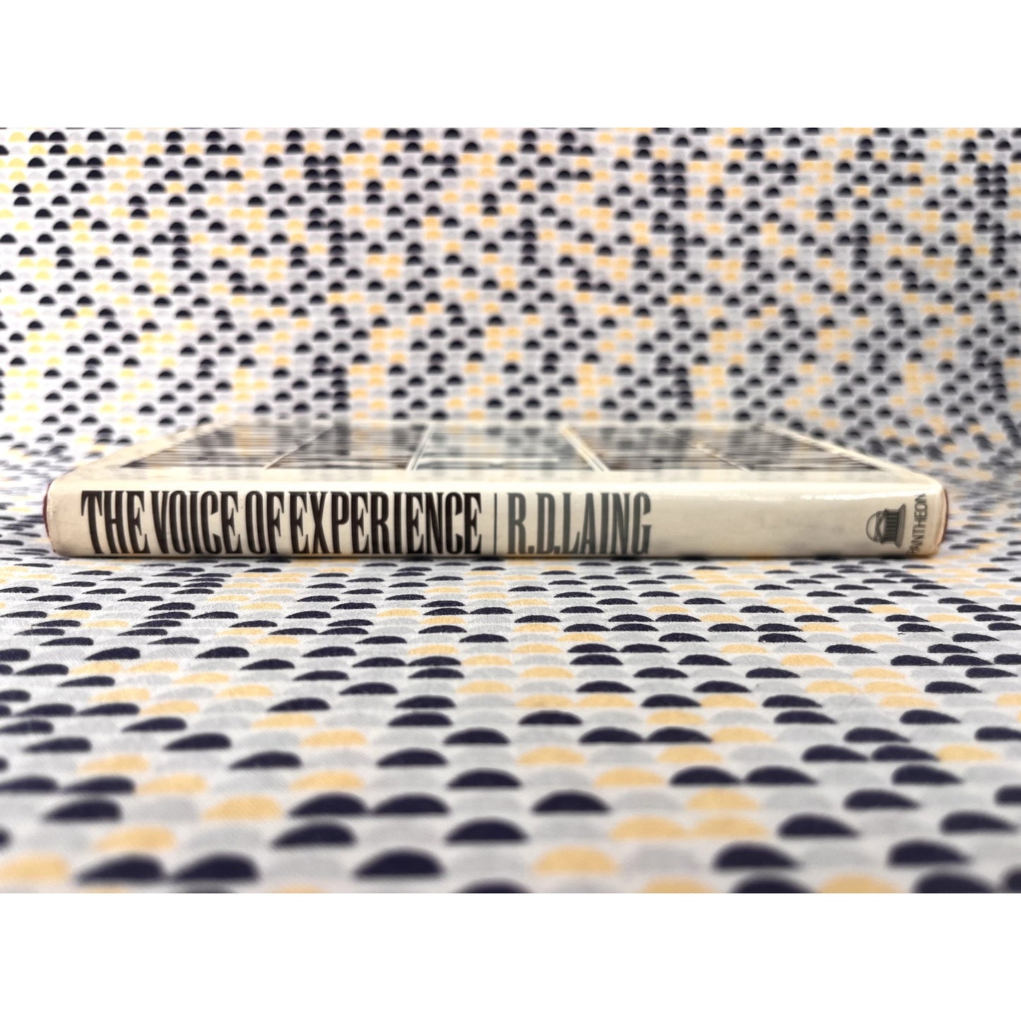 The Voice of Experience - R. D. Laing - Pantheon Books - Hardcover - 1st US Edition