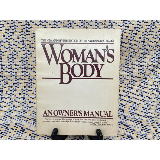 Woman's Body - An Owner's Manual - Vintage Paperback Book - 1981 Wallaby Edition