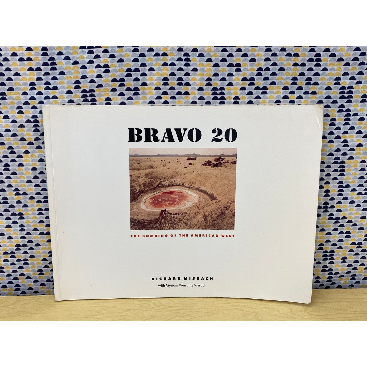 Bravo 20 - The Bombing of the American West - Richard Misrach - Photography