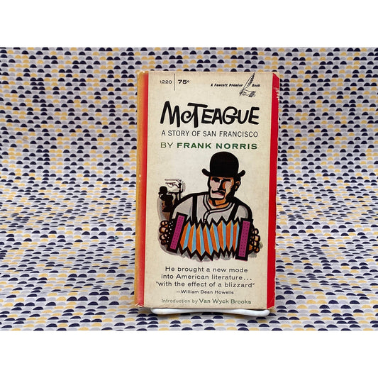 McTeague: A Story Of San Francisco - Frank Norris - Fawcett Edition