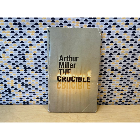 The Crucible - Arthur Miller - Vintage Paperback Book - Bantam Books