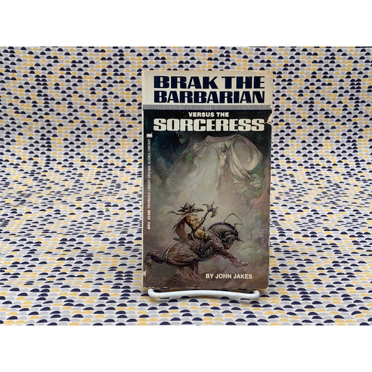 Brak The Barbarian Versus The Sorceress - John Jakes - Paperback Library Edition