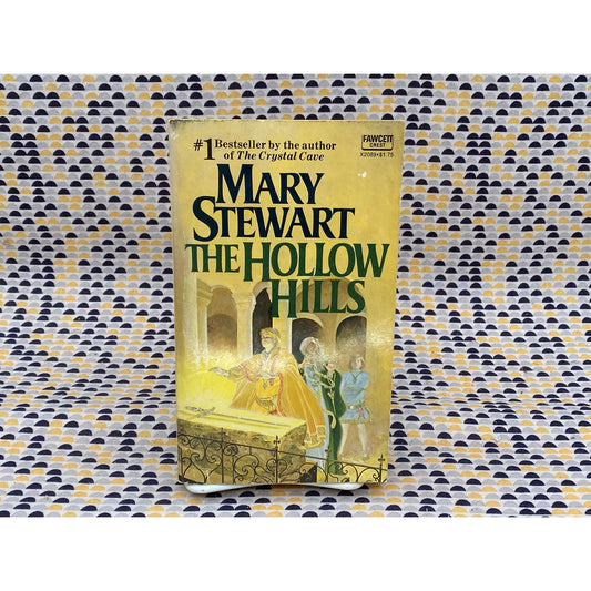 The Hollow Hills - Mary Stewart - Fawcett Publications Edition