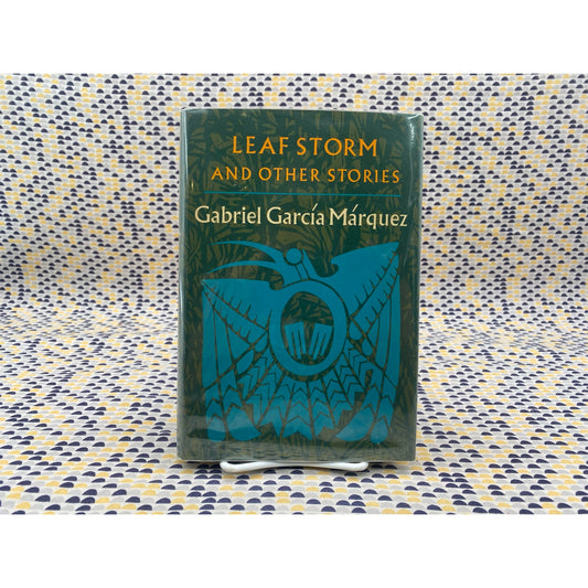 Leaf Storm and Other Stories - Gabriel Garcia Marquez - Hardcover - Harper and Row - 1st Edition