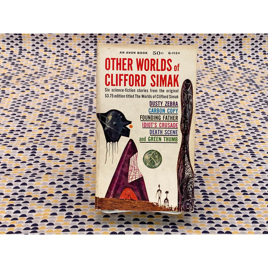 Other Worlds of Clifford Simak- Paperback - 50 cent Avon Edition