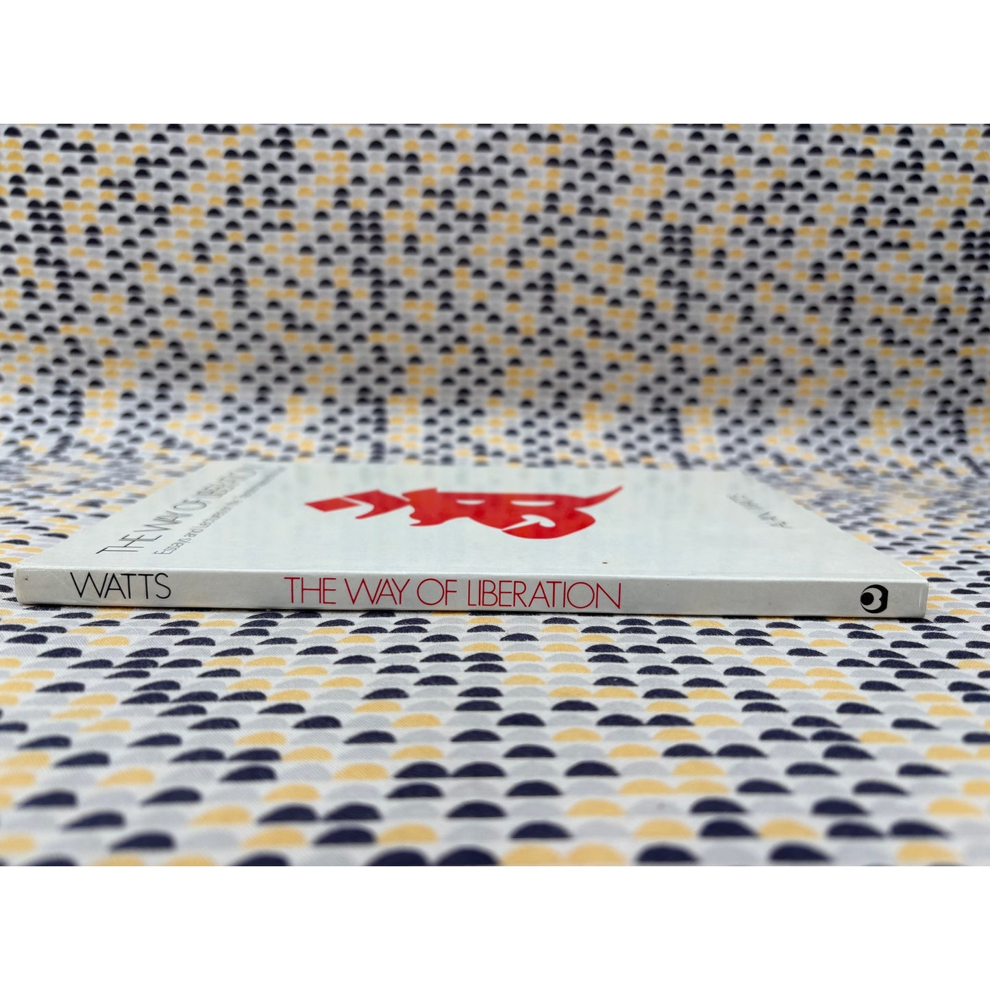 The Way Of Liberation - Alan Watts - Weatherhill - Paperback