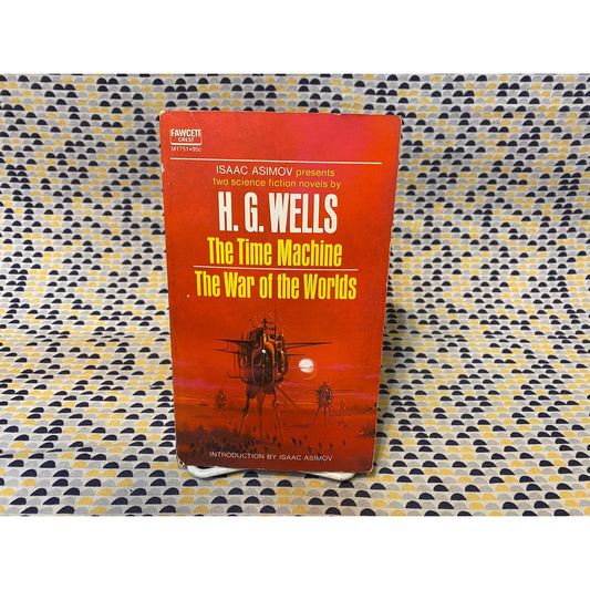 The War Of The Worlds And The Time Machine - H.G. Wells - Vintage Paperback Book - Fawcett Crest Edition