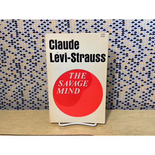 Claude Levi-Strauss - The Savage Mind - Vintage Paperback Book - University of Chicago Press