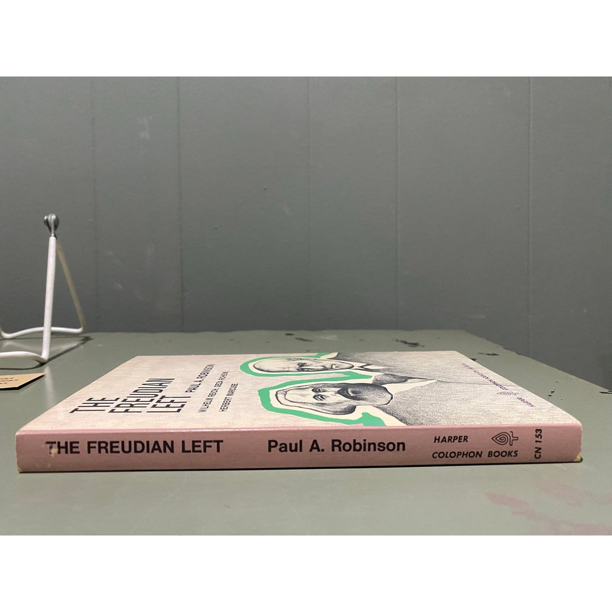 The Freudian Left - Paul A. Robinson - Vintage Paperback Book - Harper Colophon Books/Harper & Row Edition