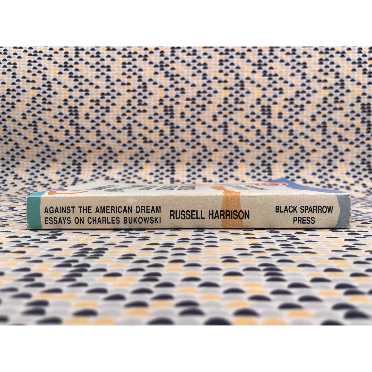 Against the American Dream, Essays on Charles Bukowski - Russel Harrison - Paperback