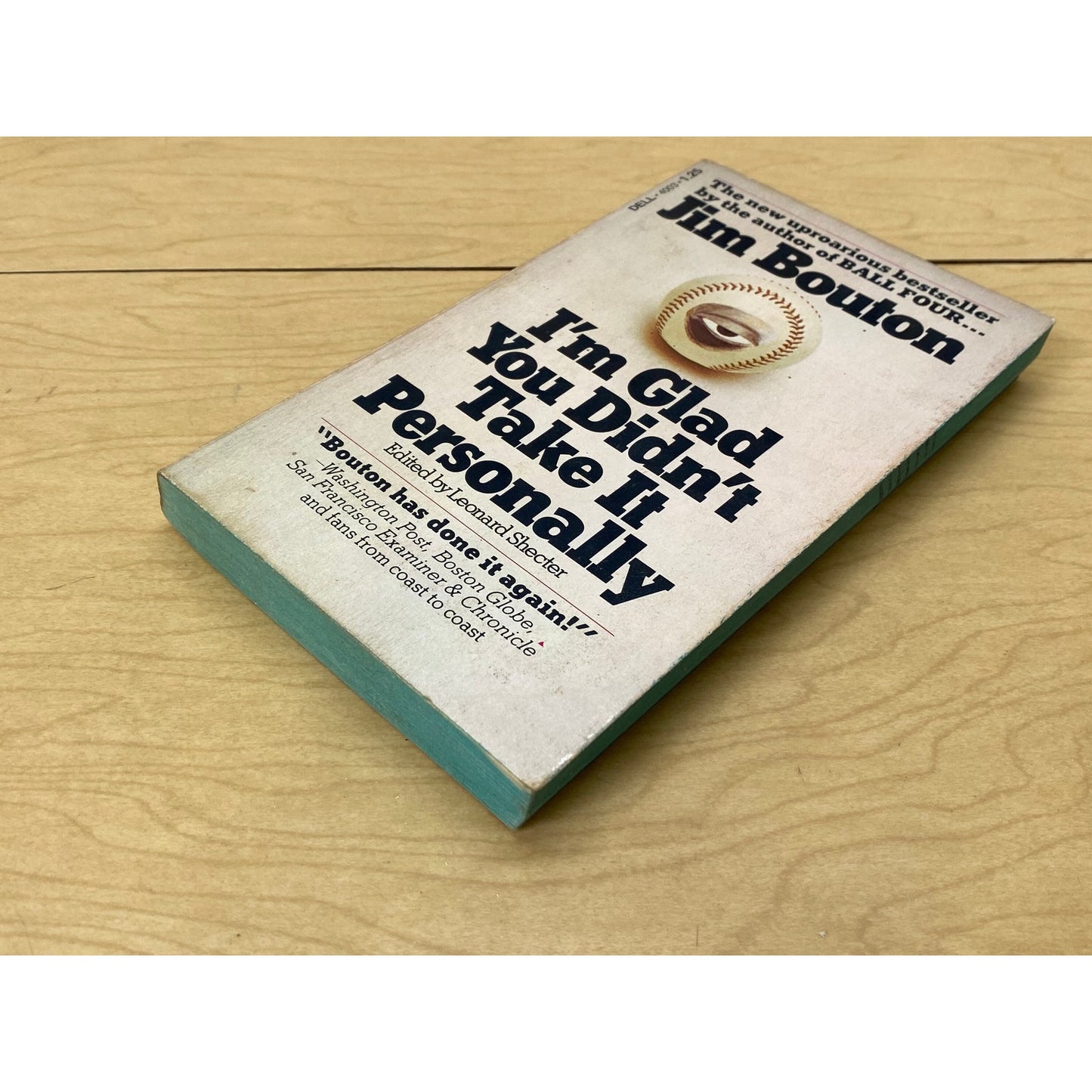 Jim Bouton - I'm Glad You Didn't Take It Personally - Dell Edition