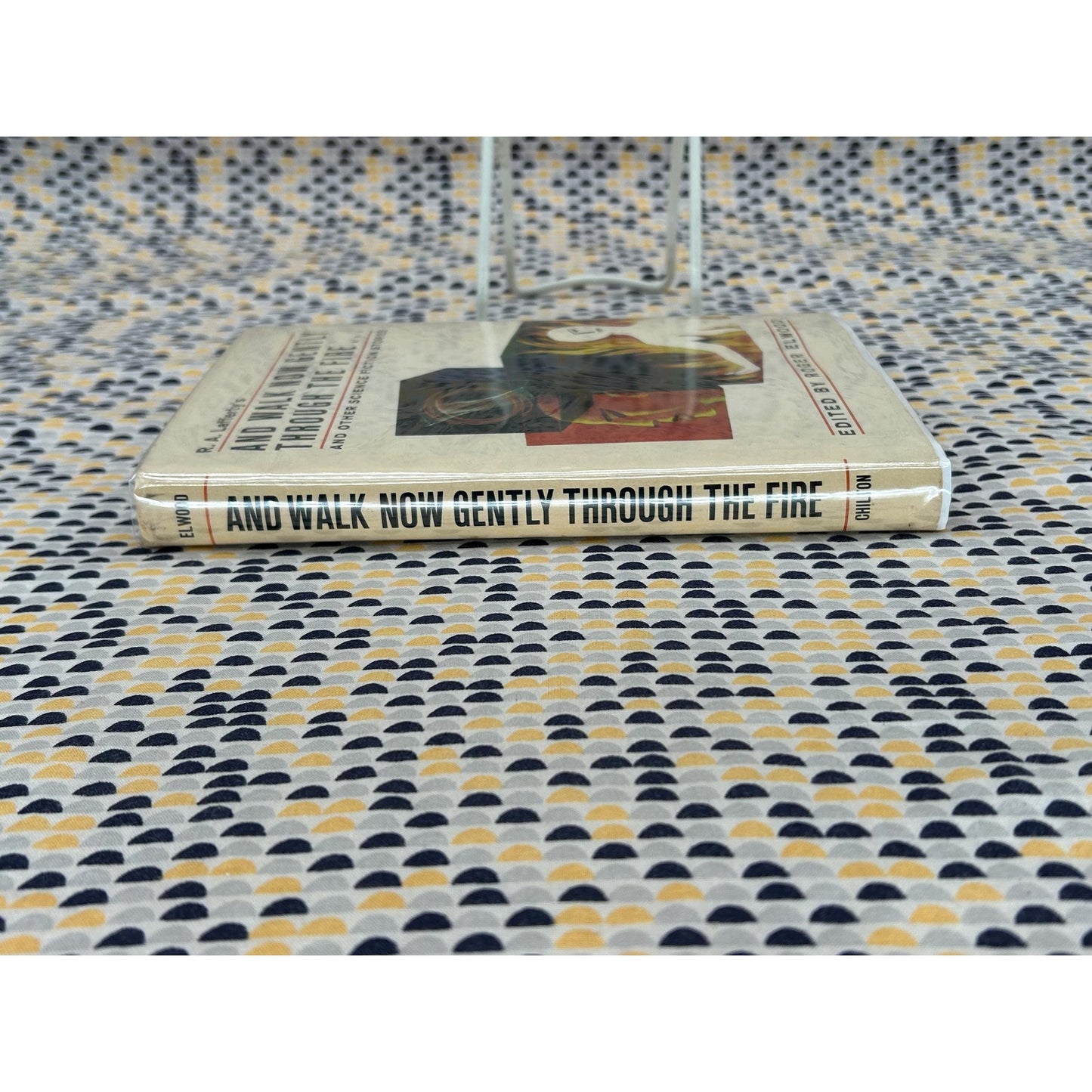 And Walk Now Gently Through the Fire - RA Lafferty, Malzberg, Bloch - Vintage Hardcover Book - Club Edition