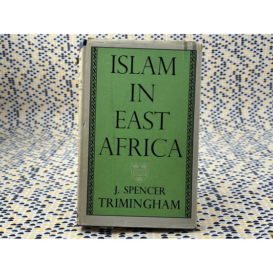 Islam in East Africa - J. Spencer Trimingham - Oxford University Press - Hardcover