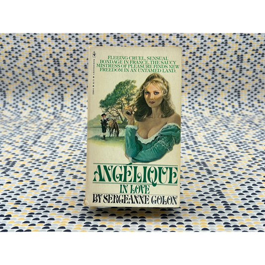Angelique In Love - Sergeanne Golon - Bantam Books - Paperback