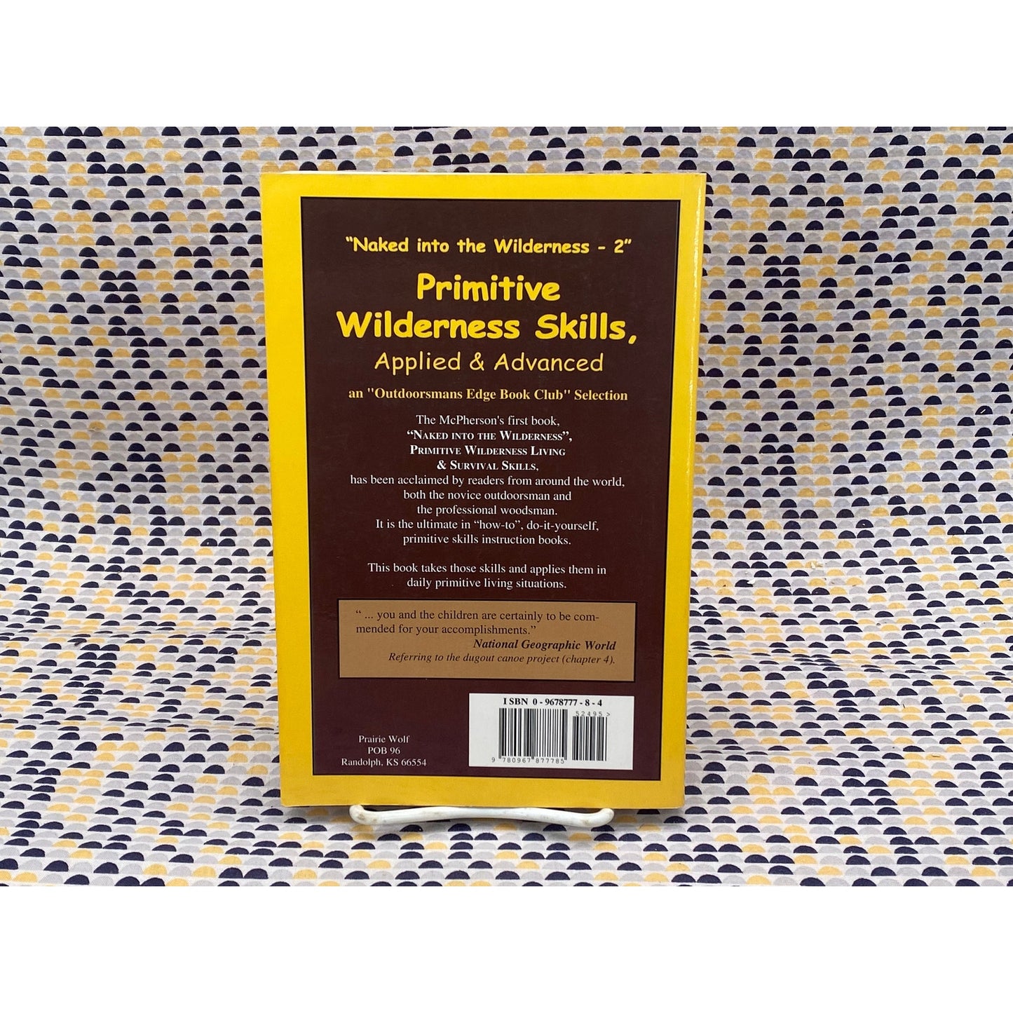 Primitive Wilderness Skills, Applied & Advanced - John and Geri McPherson