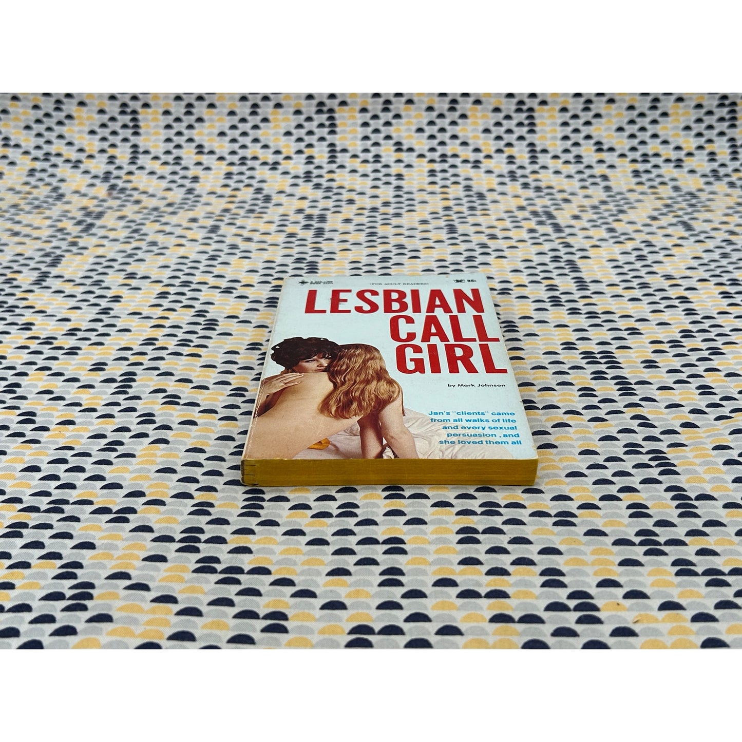 Lesbian Call Girl - Mark Johnson - Bee Line - 1968 Beeline Books