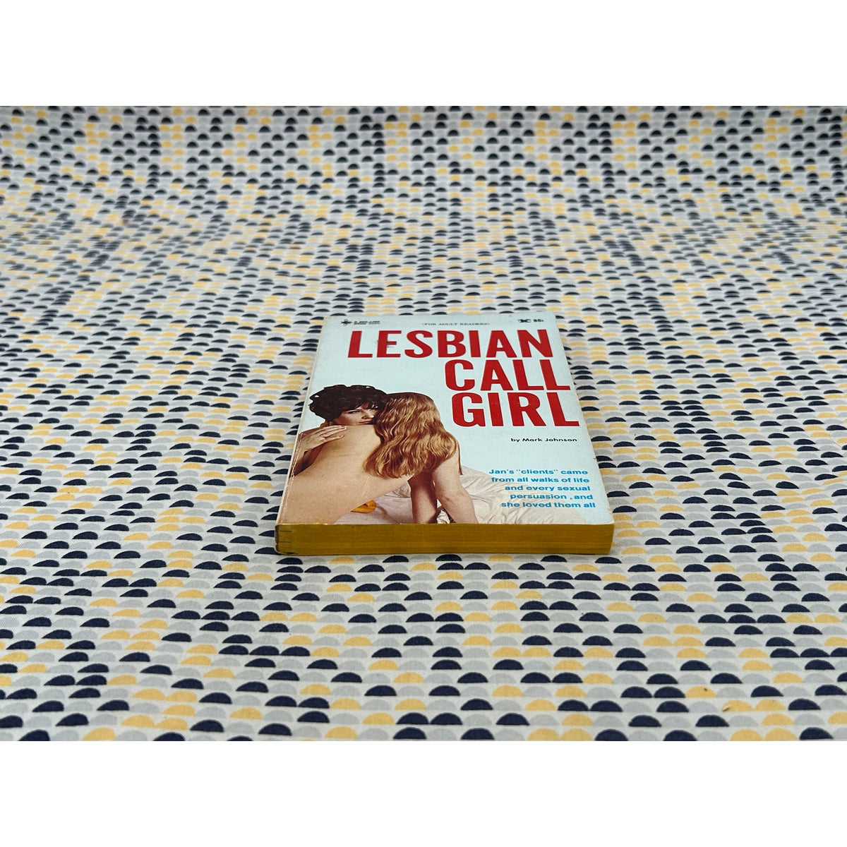 Lesbian Call Girl - Mark Johnson - Bee Line - 1968 Beeline Books