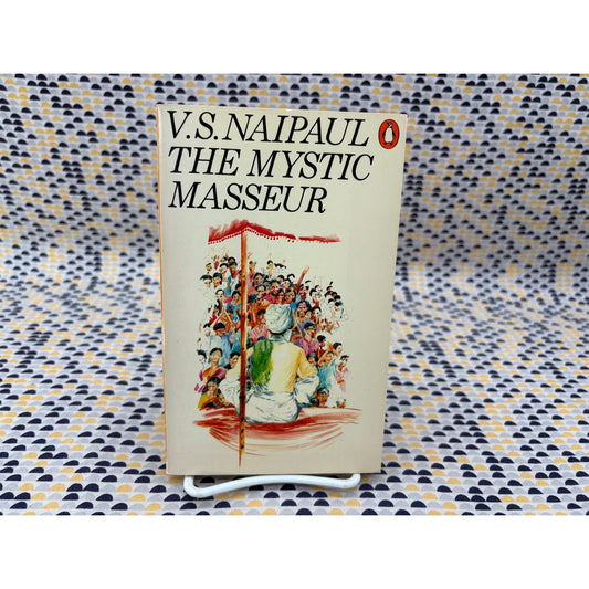 The Mystic Masseur - V. S. Naipaul - Penguin - Paperback