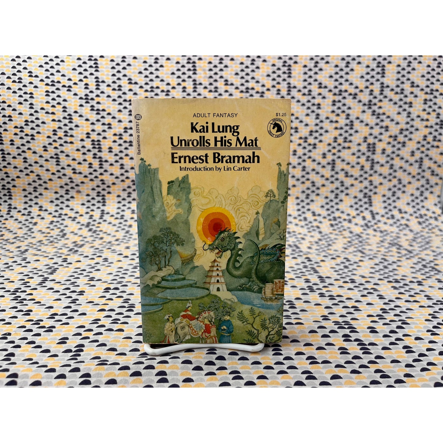 Kai Lung Unrolls His Mat - Ernest Bramah - Ballantine Adult Fantasy - Paperback