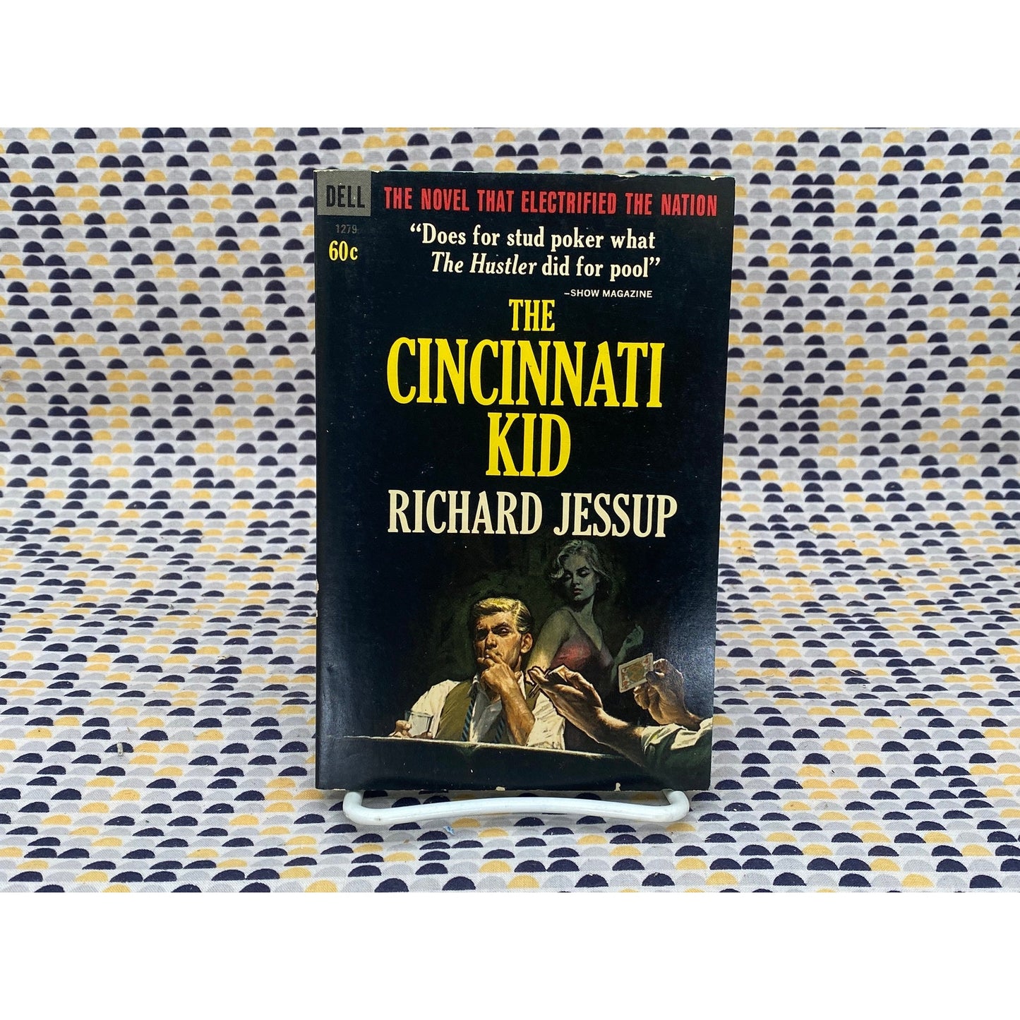 The Cincinnati Kid - Richard Jessup - Vintage Paperback Book - 60 cent Dell Edition