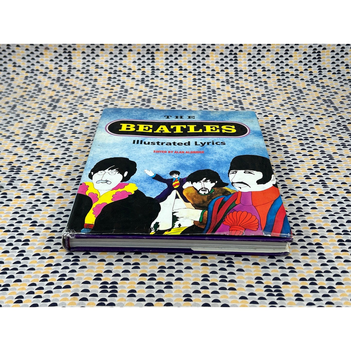 The Beatles Illustrated Lyrics - Alan Aldridge - Black Dog & Leventhal - Hardcover