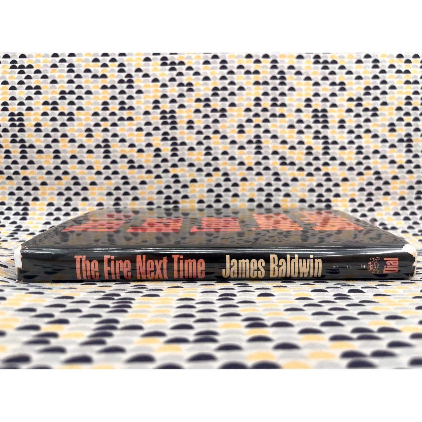 The Fire Next Time - James Baldwin - Dial Books - Hardcover - 1st Edition 15th Print 1963