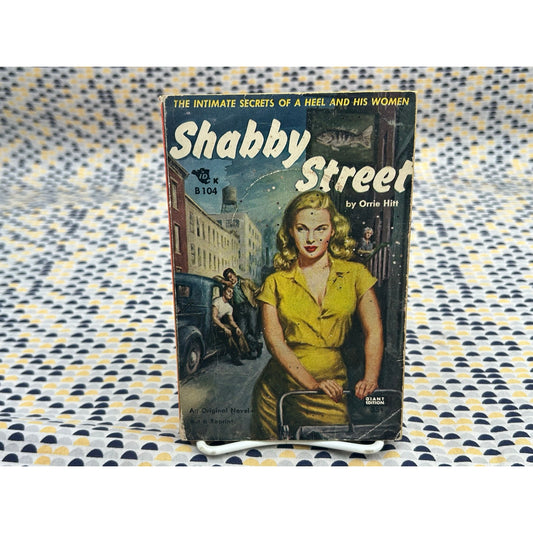 Shabby Street - Orrie Hitt - Beacon B104 Giant Edition - Vintage Paperbacks