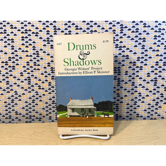 Drums & Shadows - Elliot P. Skinner - Georgia Writers Project - Doubleday Anchor Books - Paperback