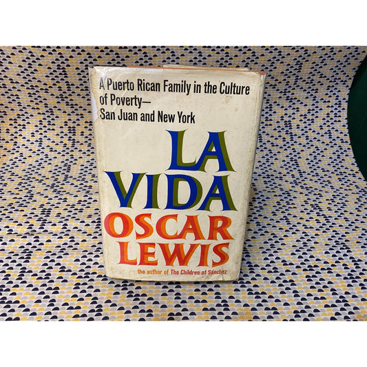 La Vida - Oscar Lewis - Panther Modern Society - Hardcover- Random House 1st Edition