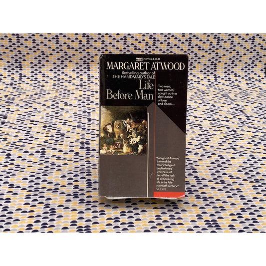 Life Before Man - Margaret Atwood - Vintage Paperback Book