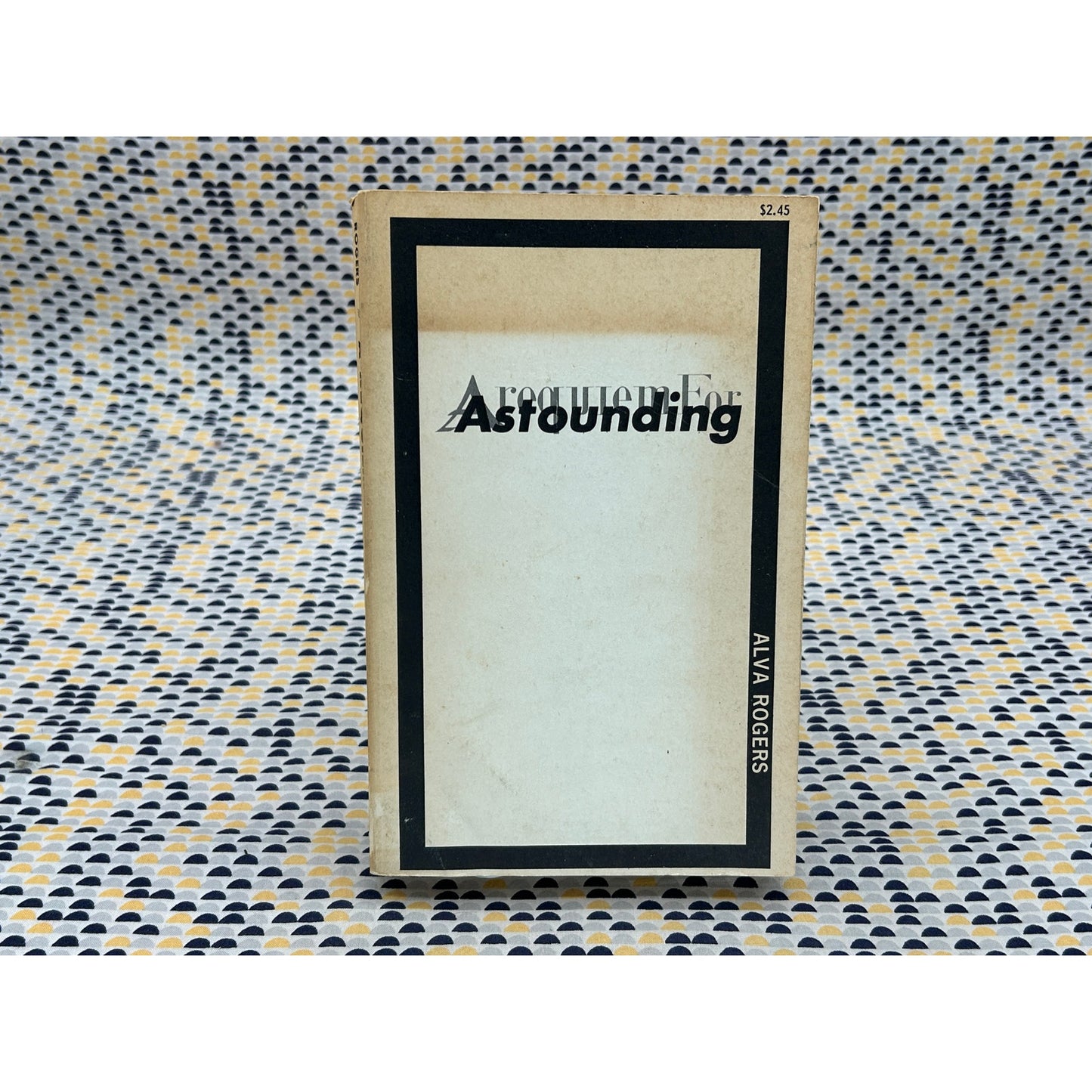 A Requiem For Astounding - Alva Rodgers - Advent - Paperback