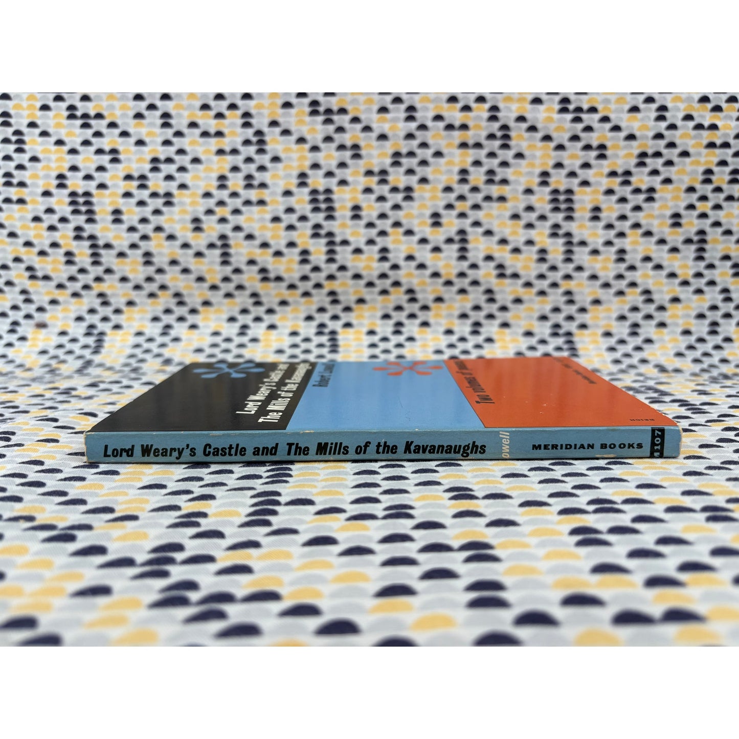 Lord Weary's Castle The Mills Of The Kavanaughs - Robert Lowell - Meridian Books - Paperback