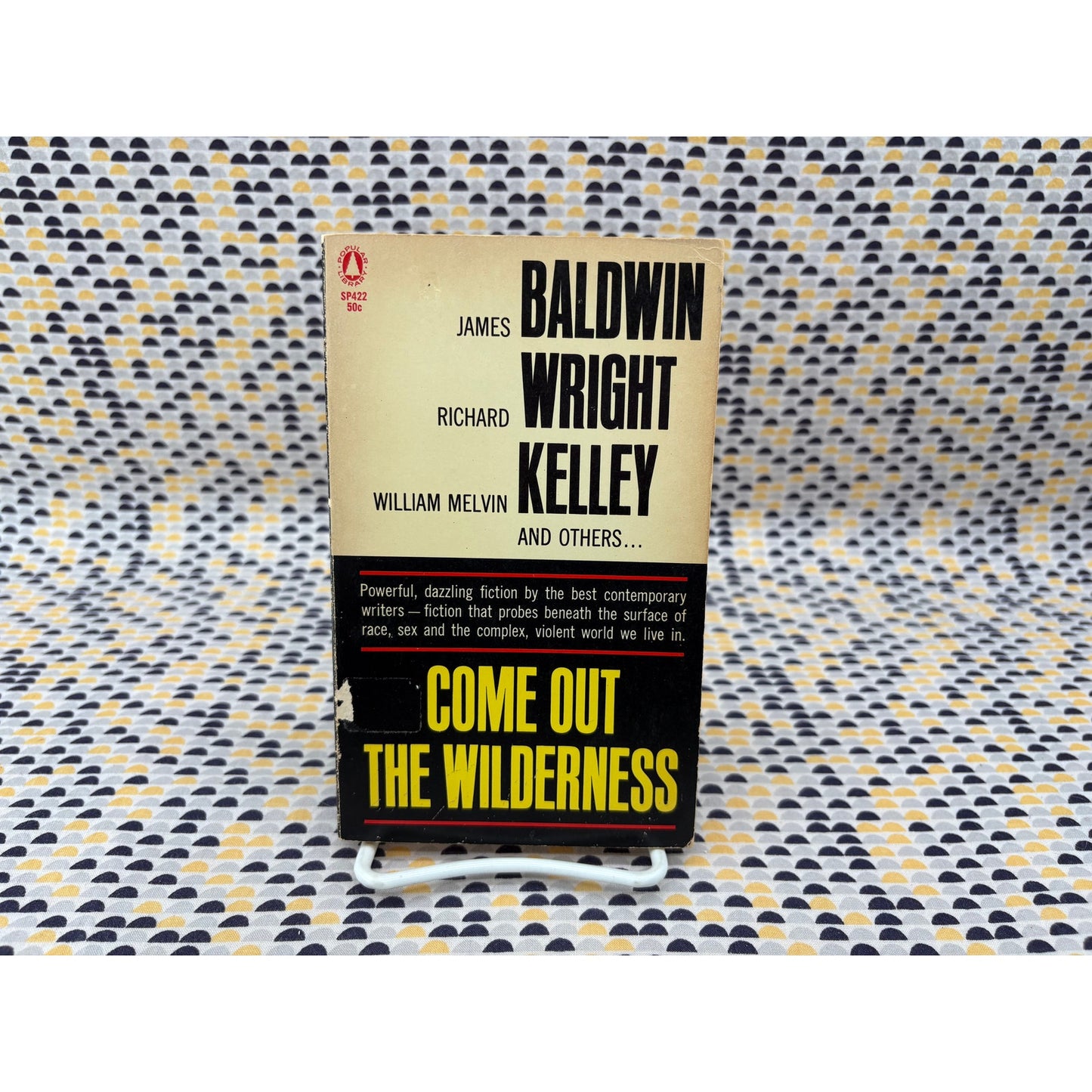 Come Out The Wilderness - James Baldwin - Richard Wright - Popular Library