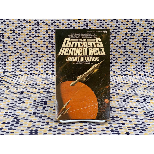 The Outcasts Of Heaven Belt - Joan D. Vinge - Signet Edition