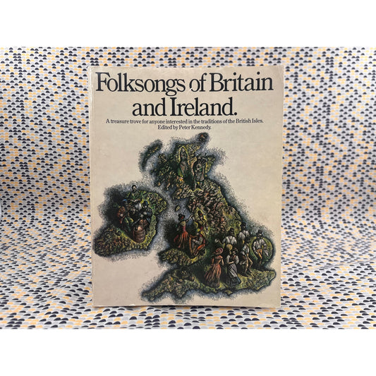 Folksongs of Britain and Ireland - Ed. Peter Kennedy - Oak Publications - Paperback