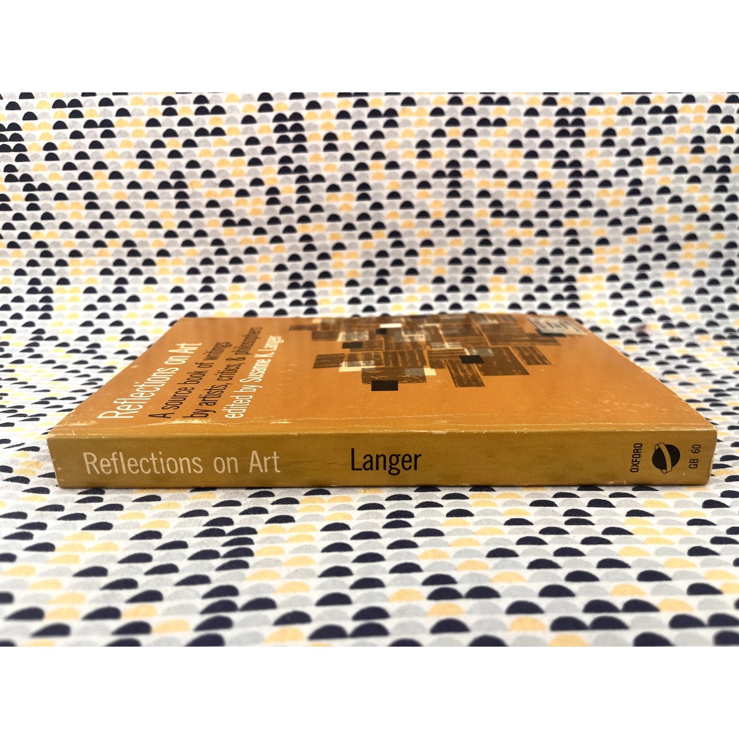 Reflections on Art - Ed. Susanne K. Langer - Oxford Books - Paperback