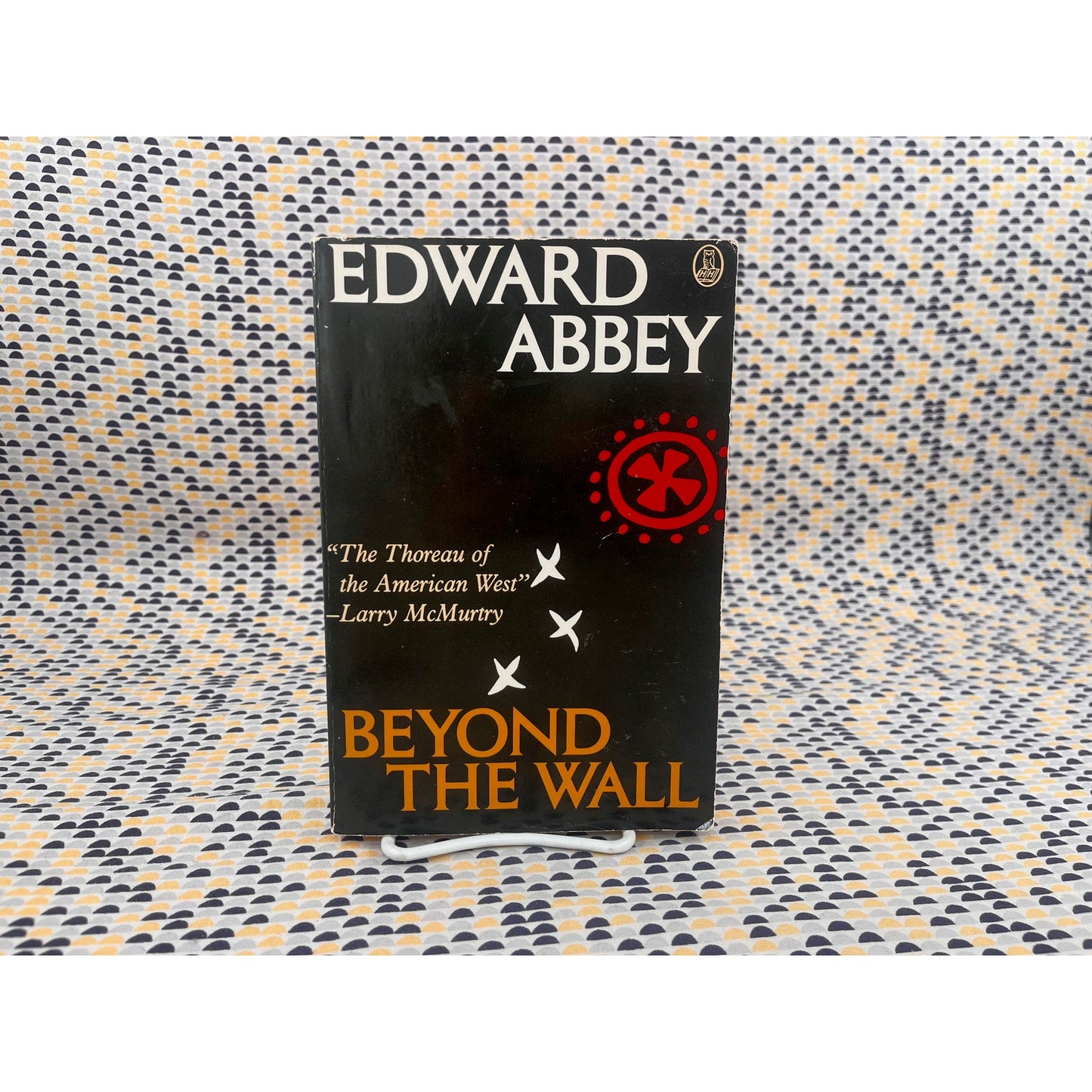 Beyond The Wall - Edward Abbey - Owl Books - Paperback