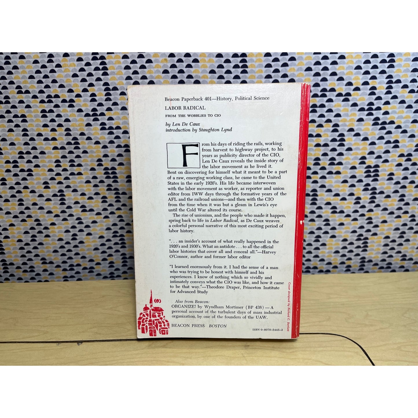 Labor Radical - From the Wobblies to CIO - Len De Caux - Vintage Paperback Book - Beacon Press Boston