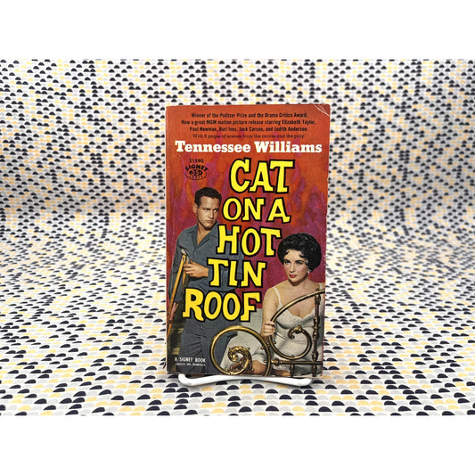 Cat On A Hot Tin Roof - Tennessee Williams - Signet Books - Movie Novelization Movie Tie-In Edition