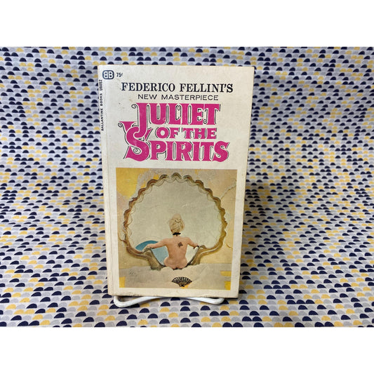 Juliet of the Spirits - Federico Fellini - Screenplay - Vintage Paperback  Ballantine