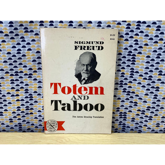 Totem and Taboo - Sigmund Freud - Vintage Paperback Book - Norton Edition