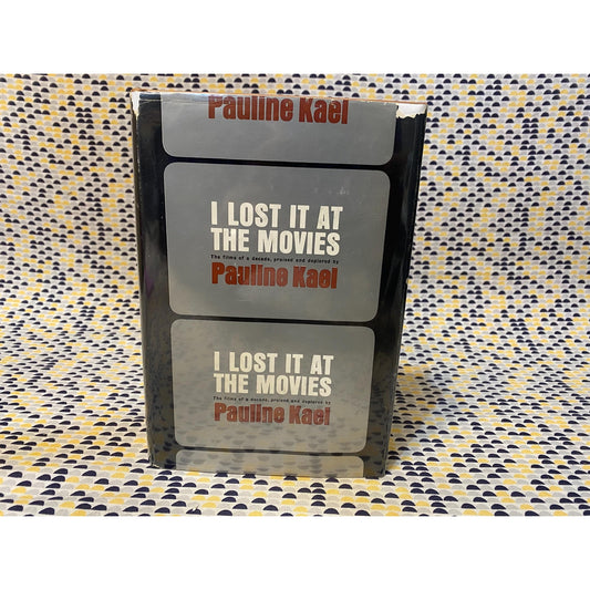 I Lost It At The Movies - Pauline Kael - Hardcover - 1965 Atlantic Edition