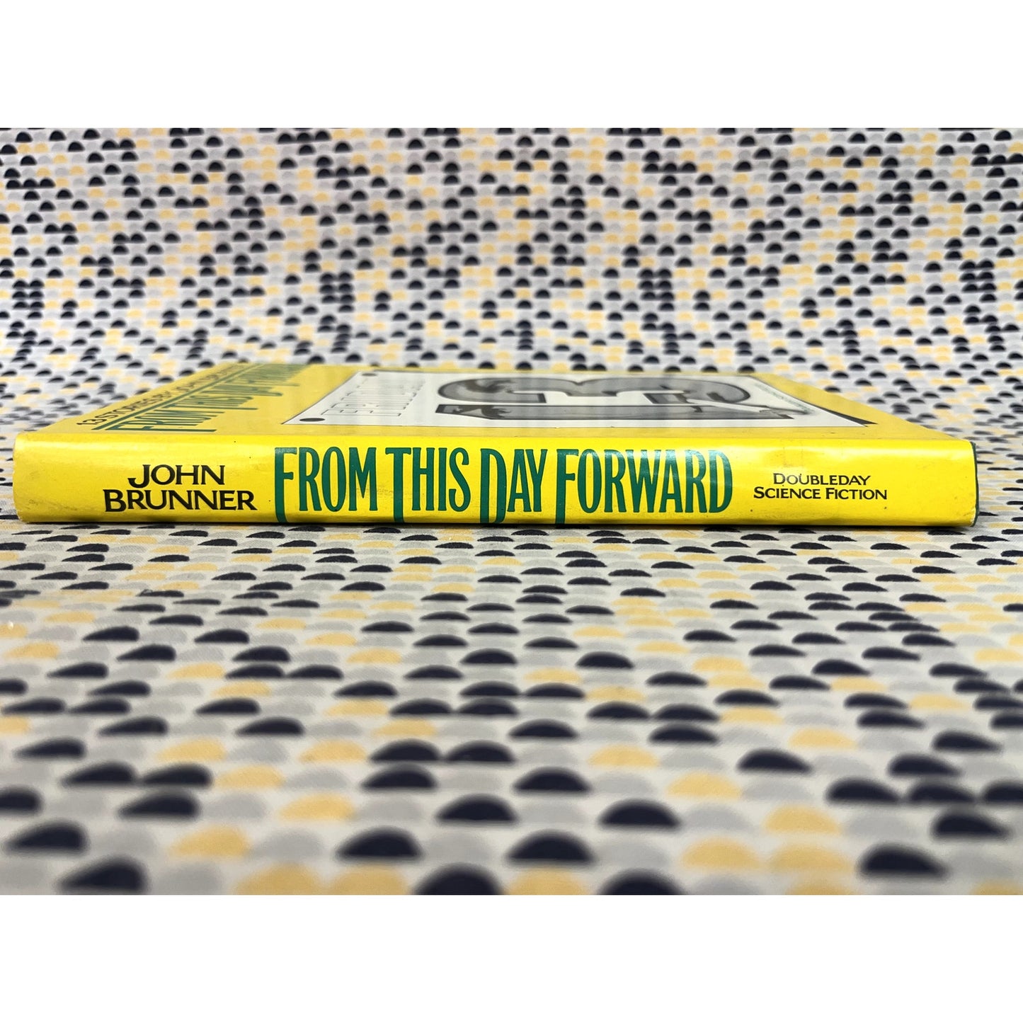 From This Day Forward - John Brunner - Doubleday - Hardcover